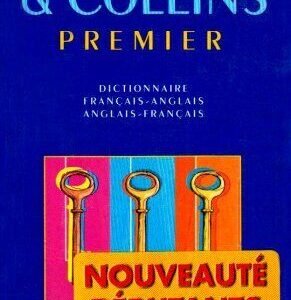 Le Robert & Collins Premier Dictionnaire Francais-Anglais