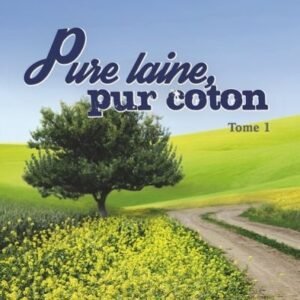 Pure laine pur coton Tome 1